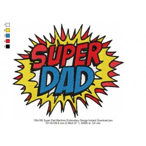 130x180 Super Dad Machine Embroidery Design Instant Download